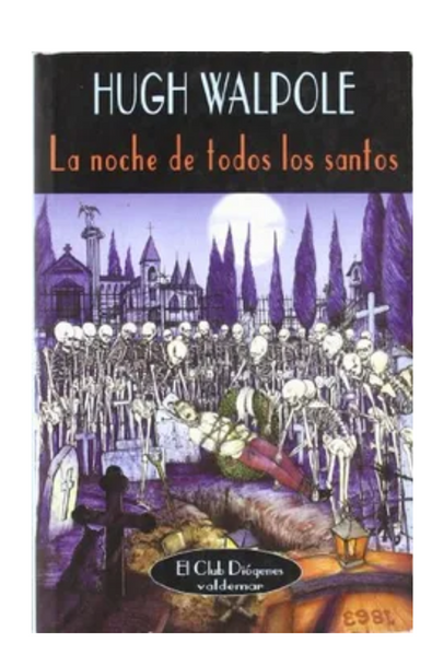 La Noche de Todos los Santos, Hugh Walpole, ISBN 9788477024651 | Compra  libros online en colombia y el resto del mundo