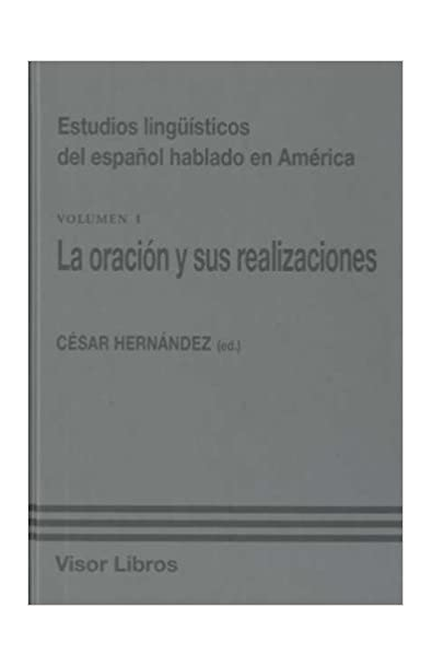 La oración y sus realizaciones, ISBN 9788498950250 | Compra libros online  en colombia y el resto del mundo